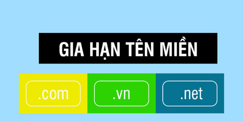 Gia hạn tên miền là gì?