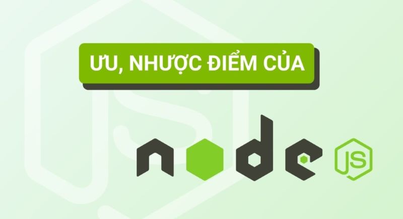 Ưu, nhược điểm của Hosting NodeJS