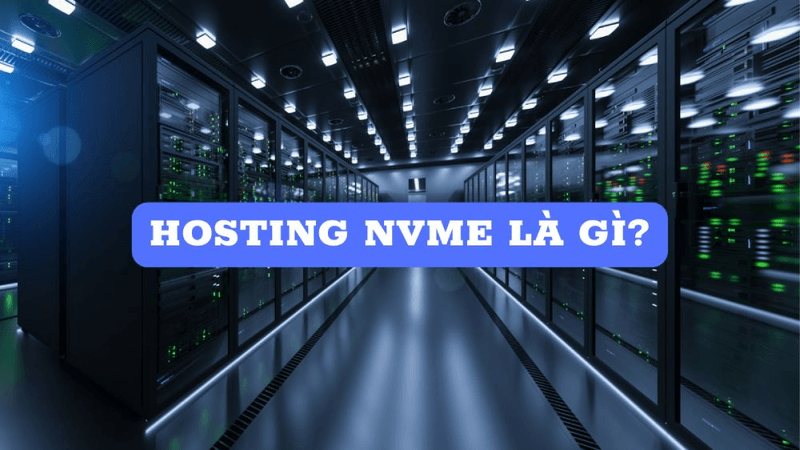 Hosting NVMe là gì?