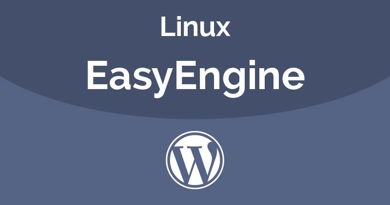 Phần mềm EasyEngine