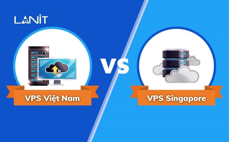 VPS Singapore Vs VPS Việt Nam