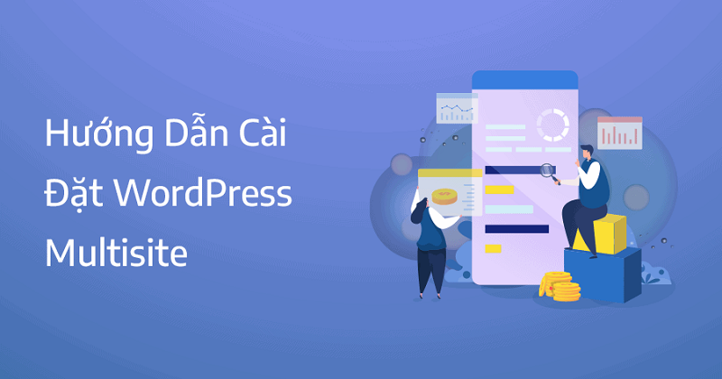 Quy trình cài đặt WordPress Multisite