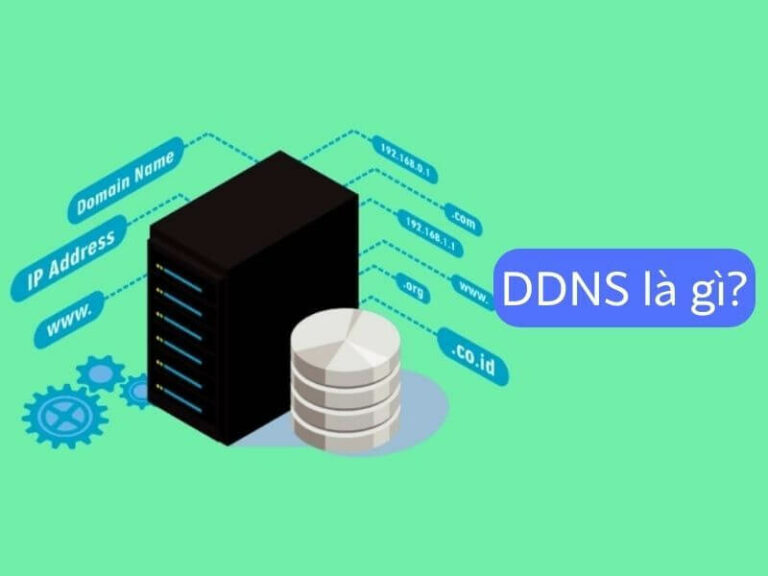 DDNS là gì? Vì Sao Nên Sử Dụng Tên Miền DDNS?
