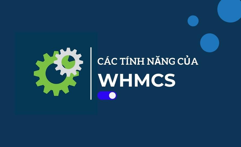 Tính năng của WHMCS