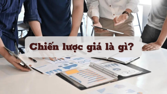 Chiến lược giá là gì?