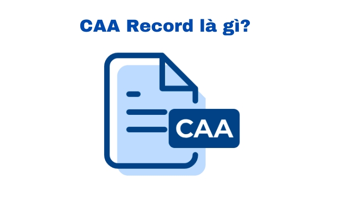 CAA Record là gì?