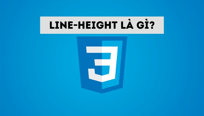 Line-height trong CSS là gì?