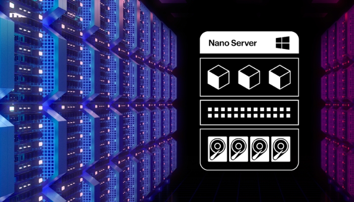 Cấu trúc cơ bản của Nano Server