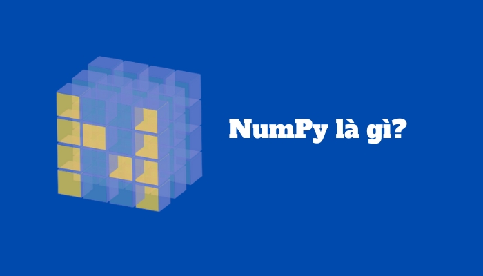 Numpy là gì?